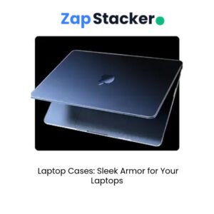 Laptop Cases: Sleek Armor for Your Laptop